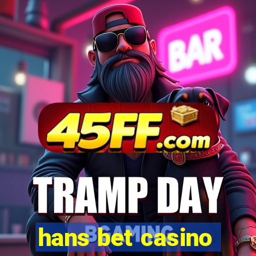 hans bet casino